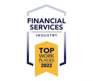 2022 Top Workplace Award in Financial Industry.